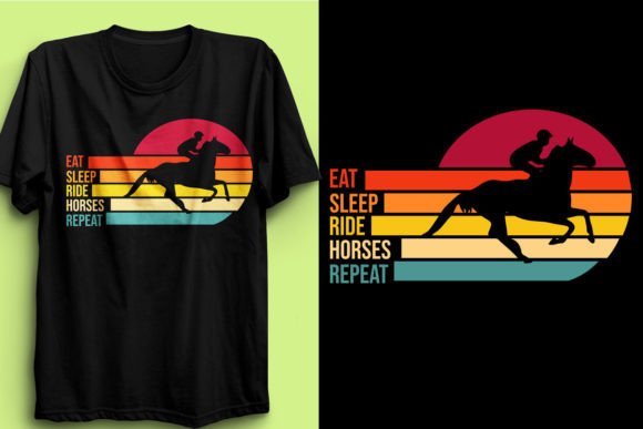 Eat Sleep Ride Horses Repeat T-Shirt Graphics