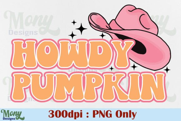 Howdy Pumpkin Cowboy Halloween Graphics for Crafts