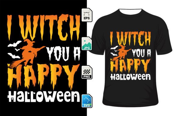 I Witch You a Happy Halloween