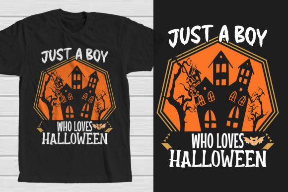 Just a Boy Who Loves Halloween Graphics for T-Shirt Designs