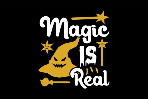 Magic is Real Halloween T-Shirt Design Graphics
