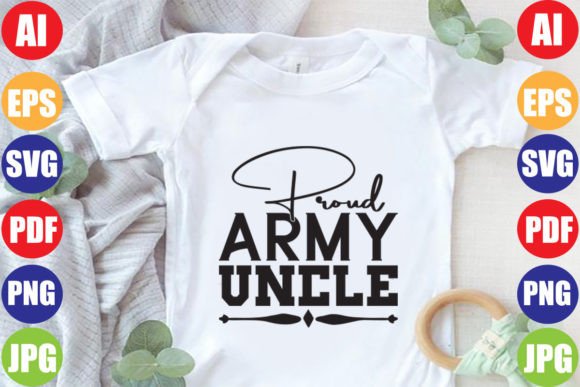 Proud Army Uncle Graphics for T-Shirt Designs