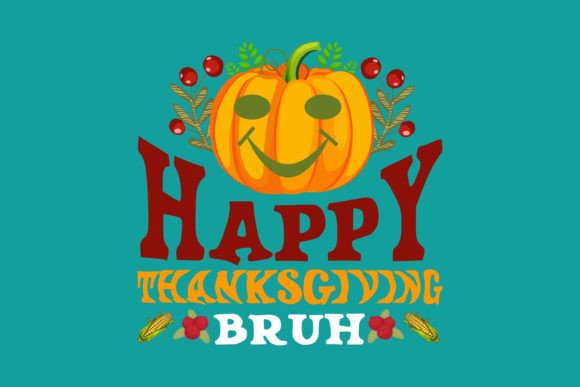 Thanksgiving Graphic for T-Shirt Designs