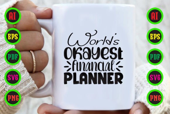 World's Okayest Financial Planner Graphics for Crafts